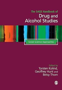 The SAGE Handbook of Drug & Alcohol Studies Social Science Approaches