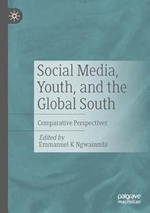 Social Media, Youth, and the Global South
