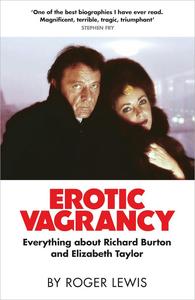 Erotic Vagrancy Everything about Richard Burton and Elizabeth Taylor