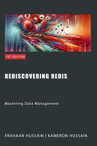 Rediscovering Redis Mastering Data Management