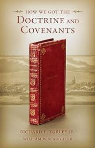 How We Got the Doctrine and Covenants