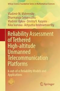 Reliability Assessment of Tethered High–altitude Unmanned Telecommunication Platforms