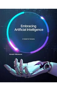 Embracing Artificial Intelligence