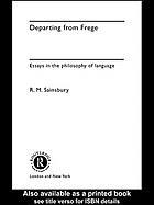 Departing from Frege essays in the philosophy of language
