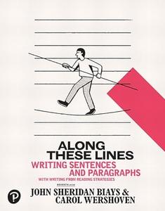 Along These Lines Writing Sentences and Paragraphs (7th Edition)