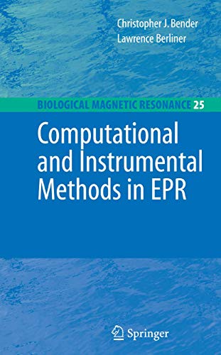 Computational and Instrumental Methods in EPR (2024)
