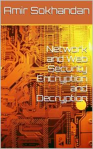 Network and Web Security Encryption and Decryption