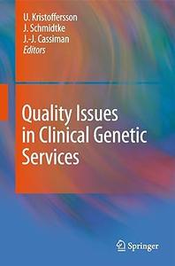 Quality Issues in Clinical Genetic Services (2024)
