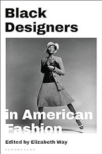 Black Designers in American Fashion