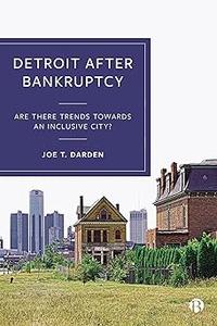 Detroit after Bankruptcy Are There Trends towards an Inclusive City