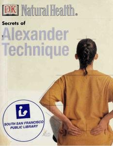 The Secrets of Alexander Technique