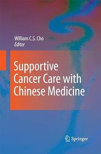 Supportive Cancer Care with Chinese Medicine (2024)