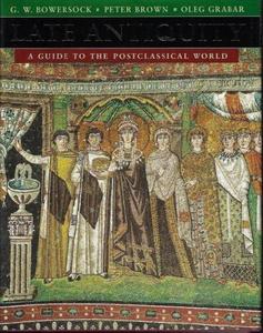 Late Antiquity A Guide to the Postclassical World