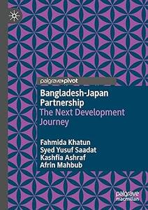Bangladesh–Japan Partnership The Next Development Journey