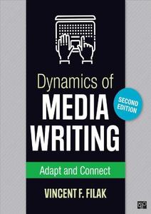 Dynamics of Media Writing Adapt and Connect