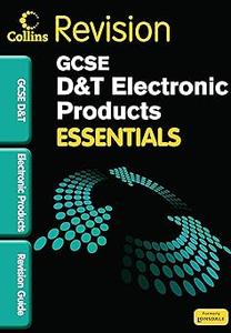 Collins GCSE Essentialselectronic Products Revision Guide
