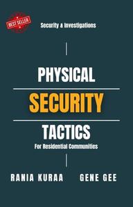 Physical Security Tactics for Residential Communities