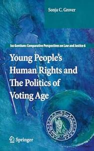 Young People's Human Rights and the Politics of Voting Age (2024)
