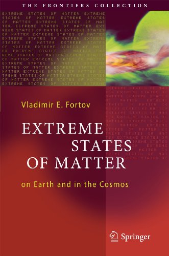 Extreme States of Matter on Earth and in the Cosmos
