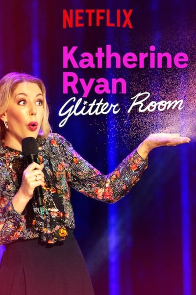Katherine Ryan Glitter Room (2019) INTERNAL 1080p WEBRip 5 1-LAMA E26ef35bde552a58e839dc5a66b5f273