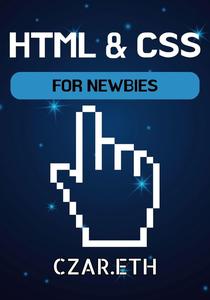 HTML & CSS  FOR NEWBIES