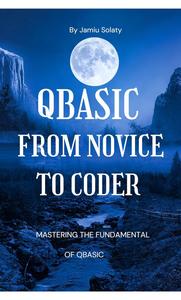 Qbasic From Novice to Coder