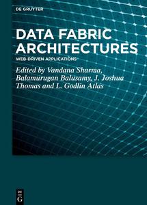 Data Fabric Architectures Web–Driven Applications