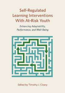 Self–Regulated Learning Interventions with at–Risk Youth