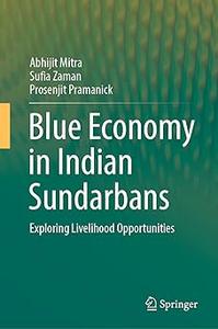 Blue Economy in Indian Sundarbans Exploring Livelihood Opportunities