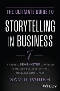 The Ultimate Guide to Storytelling in Business