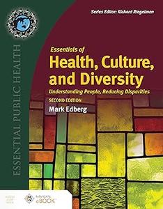 Essentials of Health, Culture, and Diversity Understanding People, Reducing Disparities  Ed 2