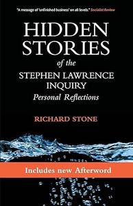 Hidden Stories of the Stephen Lawrence Inquiry Personal Reflections