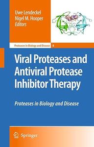 Viral Proteases and Antiviral Protease Inhibitor Therapy Proteases in Biology and Disease (2024)