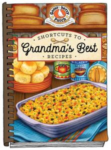 Shortcuts to Grandma's Best Recipes (Everyday Cookbook Collection)