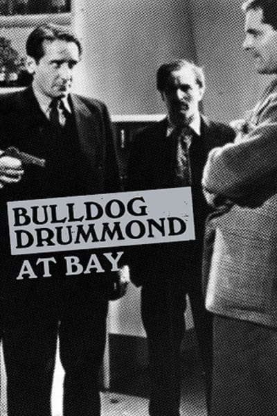 Bulldog Drummond At Bay (1937) 720p BluRay-LAMA 3c3db577f9d13875403f22cae4a29c84