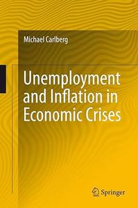 Unemployment and Inflation in Economic Crises (2024)