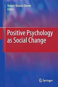Positive Psychology as Social Change (2024)