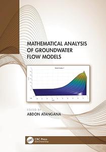 Mathematical Analysis of Groundwater Flow Models (2024)