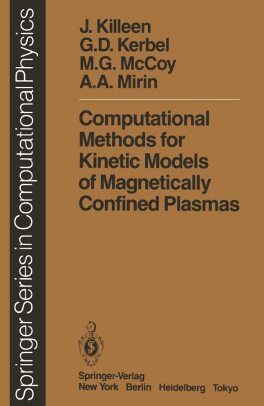Computational Methods for Kinetic Models of Magnetically Confined Plasmas