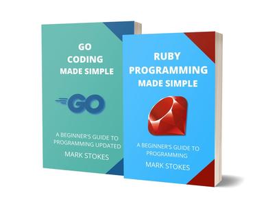 Ruby and Golang Programming Made Simple