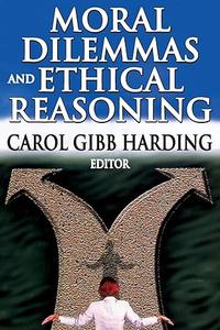 Moral Dilemmas and Ethical Reasoning