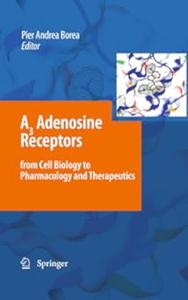 A3 Adenosine Receptors from Cell Biology to Pharmacology and Therapeutics (2024)