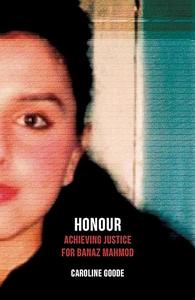 Honour Achieving Justice for Banaz Mahmod (2024)