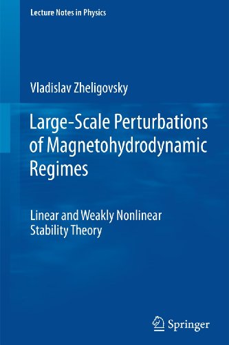 Large–Scale Perturbations of Magnetohydrodynamic Regimes Linear and Weakly Nonlinear Stability Theory (2024)