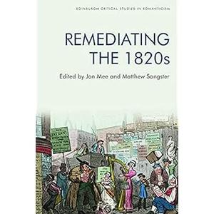 Remediating the 1820s