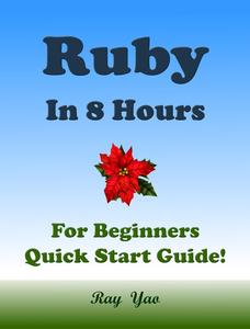 Ruby Coding. From Zero to Hero in 8 Hours