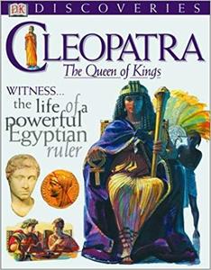 Cleopatra The Queen of Kings
