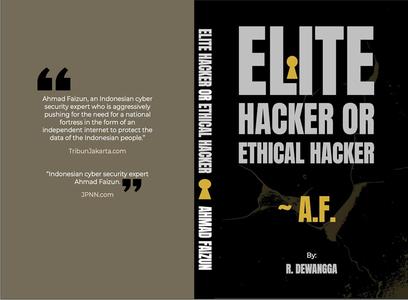ELITE HACKER – ETHICAL HACKER ~ A.F