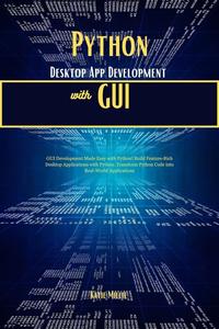 Python Desktop App Development with GUI