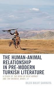 The Human–Animal Relationship in Pre–Modern Turkish Literature